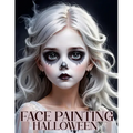 Spooky Halloween Face Painting: A Beginner's Step-by-Step Guide